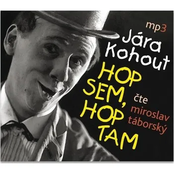 Hop sem, hop tam - CDmp3 (Čte Miroslav Táborský)