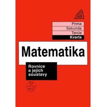 Kniha Matematika pro nižší ročníky víceletých gymnázií – Rovnice a jejich soustavy