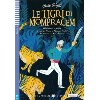 Italský jazyk Letture Graduate ELI Giovani 2/A2: Le tigri di Mompracen + Downloadable Multimedia
