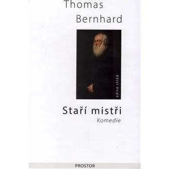 Beletrie pro dospělé Staří mistři - Komedie