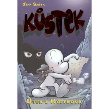 Kůstek 1 - Útěk z Kůstkova (barevné vydání)