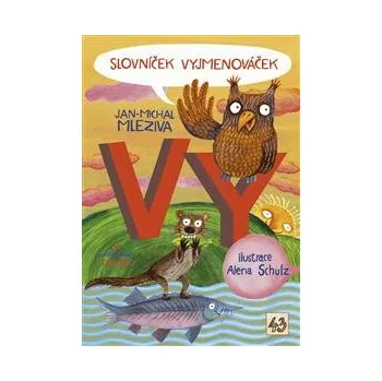 Pohádka Slovníček Vyjmenováček VY