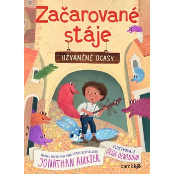 Pohádka Začarované stáje 2 - Užvaněné ocasy