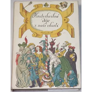 Literární biografie Kopta Josef - Kratochvilné děje z naší vlasti