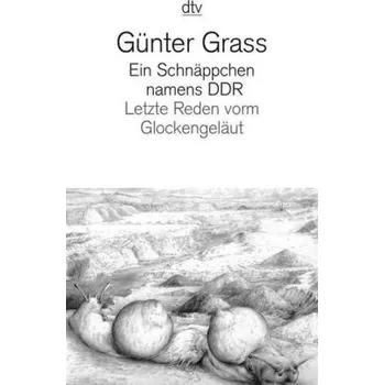 Ein Schnäppchen namens DDR - Günter Grass