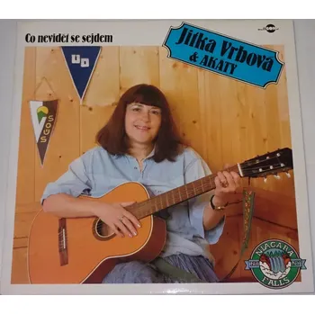 Česká hudba LP Jitka Vrbová & Akáty: Co nevidět se sejdem