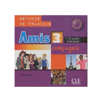 Francouzský jazyk Amis et compagnie 3: CD audio individuel