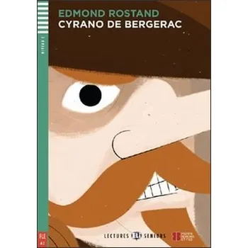 Francouzský jazyk Lectures ELI Seniors 2/A2: Cyrano de Bergerac+CD