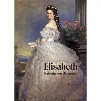 Elisabeth - Kaiserin von Österreich, 2. vydání