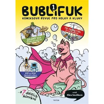 Beletrie pro dospělé Bublifuk 1 - Komiksová revue pro holky a kluky