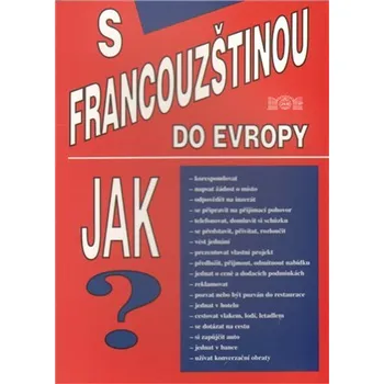 Francouzský jazyk S Francouzštinou do Evropy