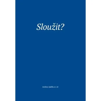 Sloužit?