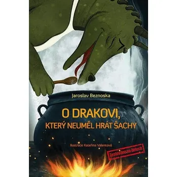 Pohádka O drakovi, který neuměl hrát šachy