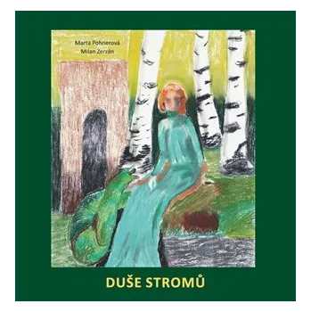 Pohádka Duše stromů