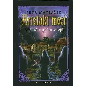 Artefakt moci - Ultimátum čarodějů