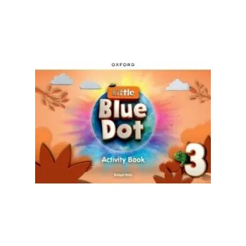 Cizí jazyk Little Blue Dot 3 Activity Book