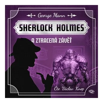 Sherlock Holmes a Ztracená závěť - CDmp3 (Čte Václav Knop)