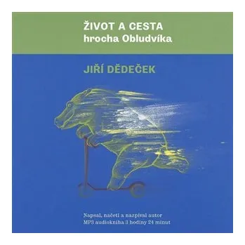 Život a cesta hrocha Obludvíka - CD