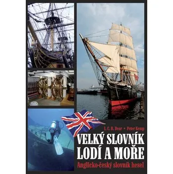 Učebnice Velký slovník lodí a moře - A/Č slovník hesel
