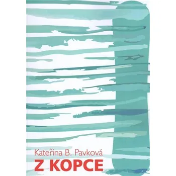 Kniha Z kopce
