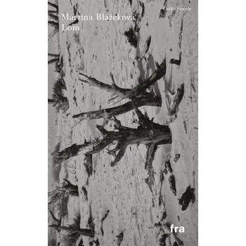 Poezie Lom (česky, slovensky)