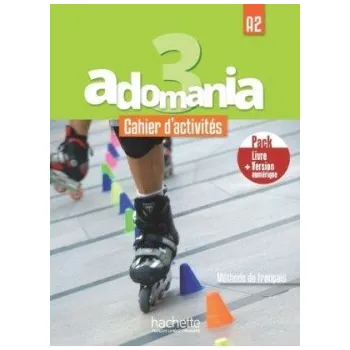 Francouzský jazyk Adomania 3 (A2) Pack Cahier + Version numérique