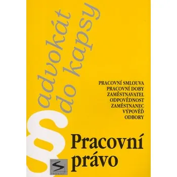 Pracovní právo - Advokát do kapsy