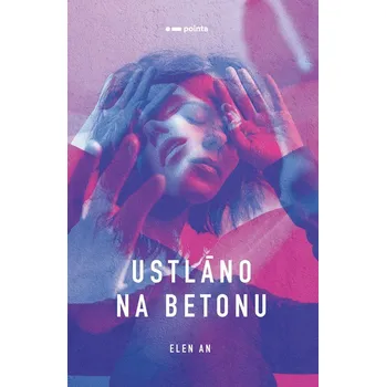 Beletrie pro dospělé Ustláno na betonu