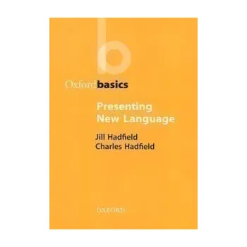 Kniha Oxford Basics Presenting New Language
