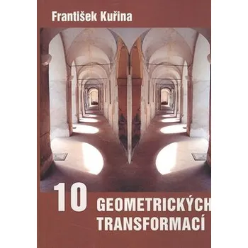 Deset geometrických transformací