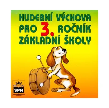 Hudební výchova pro 3. ročník základní školy - CD