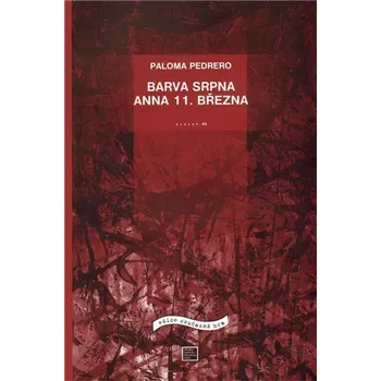 Umění Barva srpna / Anna 11. března