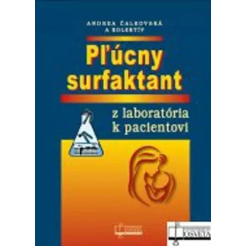 Pľúcny surfaktant - z laboratória k pacientovi