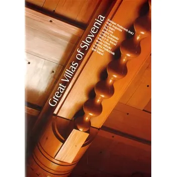 Great Villas of Slovenia (anglicky)
