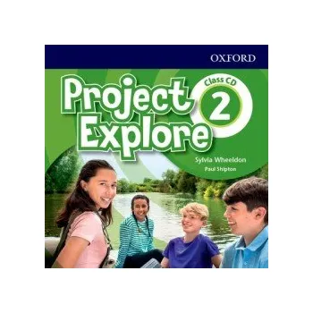 Anglický jazyk Project Explore 2 Class Audio CDs /2/