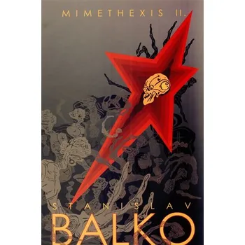 Umění Stanislav Balko - Mimethexis II