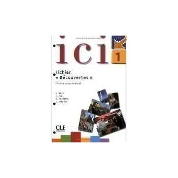 Francouzský jazyk Ici 1/A1 Cahier d´exercices + CD Fichier "Découvertes"