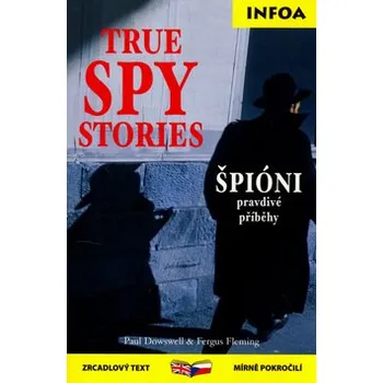 Cizí jazyk True Spy Stories / Špióni - Zrcadlová četba