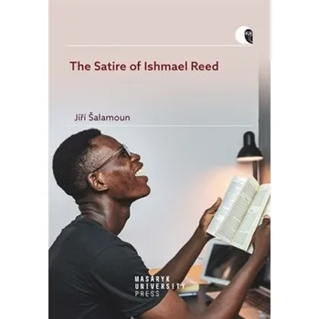 The Satire of Ishmael Reed - From Non-standard Sexuality to Argumentation