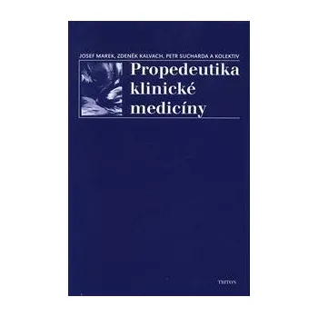 Populárně naučná literatura pro dospělé Propedeutika klinické medicíny