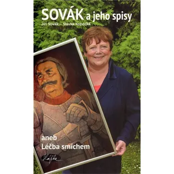 Sovák a jeho spisy aneb Léčba smíchem