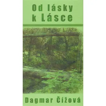 Poezie Od lásky k Lásce