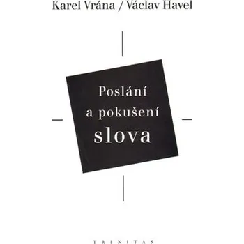 Poslání a pokušení slova