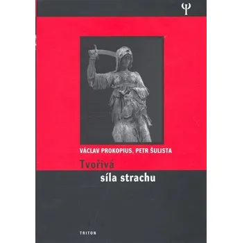 Osobní rozvoj Tvořivá síla strachu