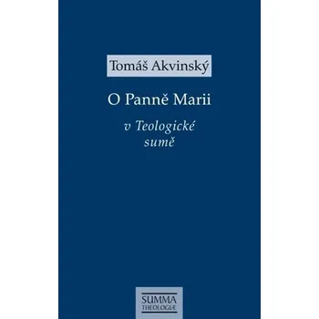 O Panně Marii v Teologické sumě