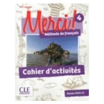 Merci! 4/A2: Cahier d´activités