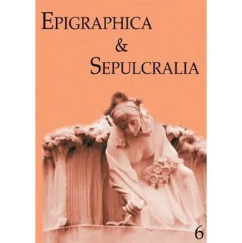Umění Epigraphica & Sepulcralia 6