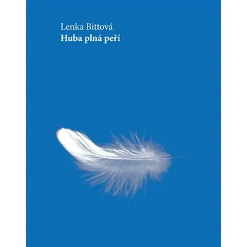 Beletrie pro dospělé Huba plná peří