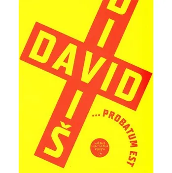 Jiří David - Stanislav Diviš ... probatum est
