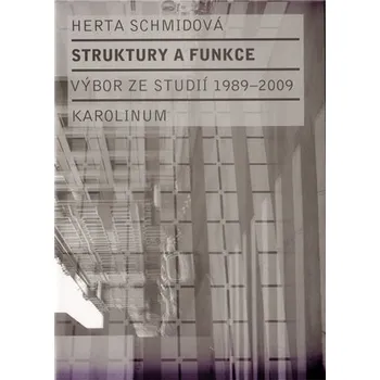 Struktury a funkce - Výbor ze studií 1989-2009